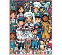 Career Quest: Color and Learn About Cool Jobs! VOL 3.