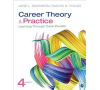 Career Theory and Practice: Learning Through Case Studies