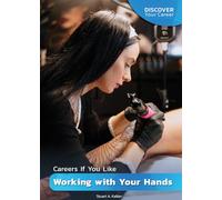 Careers If You Like Working with Your Hands