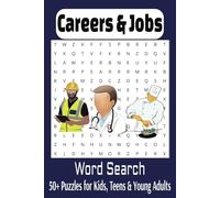 Careers & Jobs Word Search Puzzle Book: Word Searches with Easy-to-Read Print About Careers, Jobs, Professions and More | 6x9 inches, 110 pages | 50+ ... Gift for Vacations, Holidays and Free Time