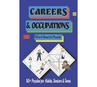 Careers & Occupations Word Search Puzzle Book: Explore over 400 Jobs in 50+ Skill-Building Word Puzzles for All Ages | 6x9 inches | Great gift ideas