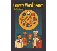 Careers Word Search Puzzle Book: Word Searches with Easy to Read Print about Careers, Occupations, Jobs, and more | 6x9 inches, 110 pages | 50+ Puzzles ... Gift for Vacations, Holidays and Free Times
