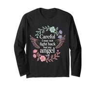 Careful I May Not Fight Back But My Angel Will |- Maglia a Manica