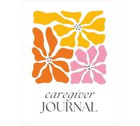 Caregiver Journal & Organizer: 100 Pages 8.5x11 with Meal Planner, Key Contacts, Daily Notes & Self-Care Tracker for Family & Professional Caregivers