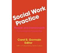 Carel Germain Social Work Practice (Tascabile)
