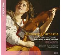 Carel Hacquart Carel Hacquart & Ms Anna Maria Van Eyl: Harmonia Parnassia: (CD)