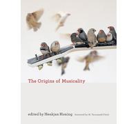 Carel ten Cate The Origins of Musicality (Tascabile) MIT Press