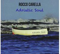 Carella Rocco - Adriatic Soul