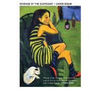 Caren Beilin Revenge of the Scapegoat (Tascabile)