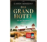 Caren Benedikt Das Grand Hotel (Tascabile)
