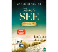 Caren Benedikt Tosende See: Grand Hotel Usedom Band 3 Historischer (Tascabile)