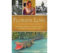Caren Schnur Neile Florida Lore (Tascabile)