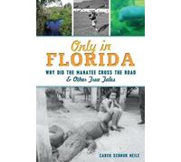 Caren Schnur Neile Only in Florida (Tascabile)