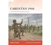 Carentan 1944: Connecting the D-Day Beachheads