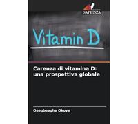 Carenza di vitamina D: una prospettiva globale