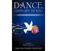 Caretha Franks Crawford Dance, God's Gift to You (Tascabile)