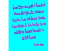 Carey Briggs General Expressions for the 5-Dimensional Riemann-Chris (Tascabile)