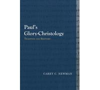 Carey C. Newman Paul's Glory-Christology (Tascabile)
