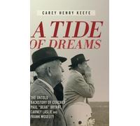 Carey Henry Keefe A Tide of Dreams (Copertina rigida)