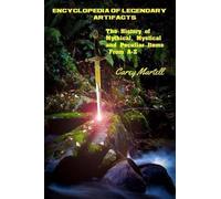 Carey Martell Encyclopedia of Legendary Artifacts (Tascabile)