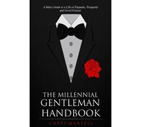 Carey Martell The Millennial Gentleman Handbook (Tascabile)