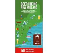 Carey Michael Kish Beer Hiking New England (Tascabile) Beer Hiking