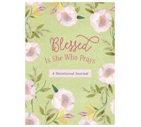 Carey Scott Blessed Is She Who Prays: A Devotional Journal (Tascabile)