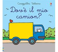 Carezzalibri Usborne - Dov'è il mio camion?