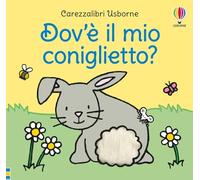Carezzalibri Usborne - Dov'è il mio coniglietto?