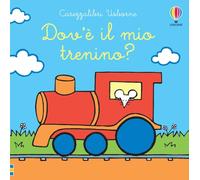 Carezzalibri Usborne - Dov'è il mio trenino?