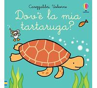 Carezzalibri Usborne - Dov'è la mia tartatuga?