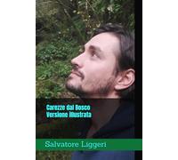 Carezze dal Bosco - Versione illustrata