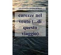 Carezze nel vento (...di questo viaggio)
