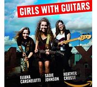 Cargnelutti Johnson - Girls With Guitar