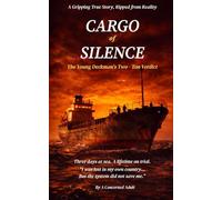 Cargo of Silence: The Young Deckman's Two-Ton Verdict