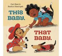 Cari Best Rashin Kheiriyeh This Baby. That Baby. (Copertina rigida)