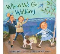 Cari Best When We Go Walking (Copertina rigida)