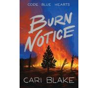 Cari Blake Burn Notice (Tascabile) Code Blue Hearts