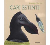 Cari estinti. Ediz. illustrata
