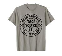 Cari Genitori Tag You Are It Love Teachers Summer Break Maglietta
