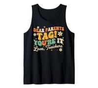 Cari Genitori Tag You're It Love Insegnanti Carino Canotta