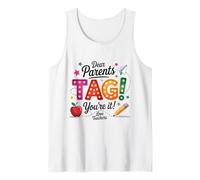 Cari genitori Tag You're It Love Teachers Canotta