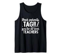 Cari Genitori Tag You're It Love Teachers Canotta