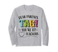 Cari Genitori Tag You're It Love Teachers Last Day of School Maglia a Manica