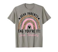 Cari genitori Tag You're It Love Teachers Last Day of School Maglietta