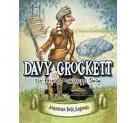 ,Cari Meister Davy Crockett and the Great Mississippi Snag (Copertina rigida)