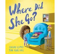 Cariad Lloyd Where Did She Go? (Copertina rigida)