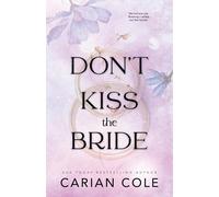Carian Cole Don't Kiss the Bride (Tascabile)