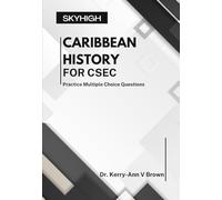 Caribbean History for CSEC: Practice Multiple Choice Questions