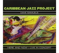 Caribbean Jazz Project Here And Now - Live In Concert (CD)